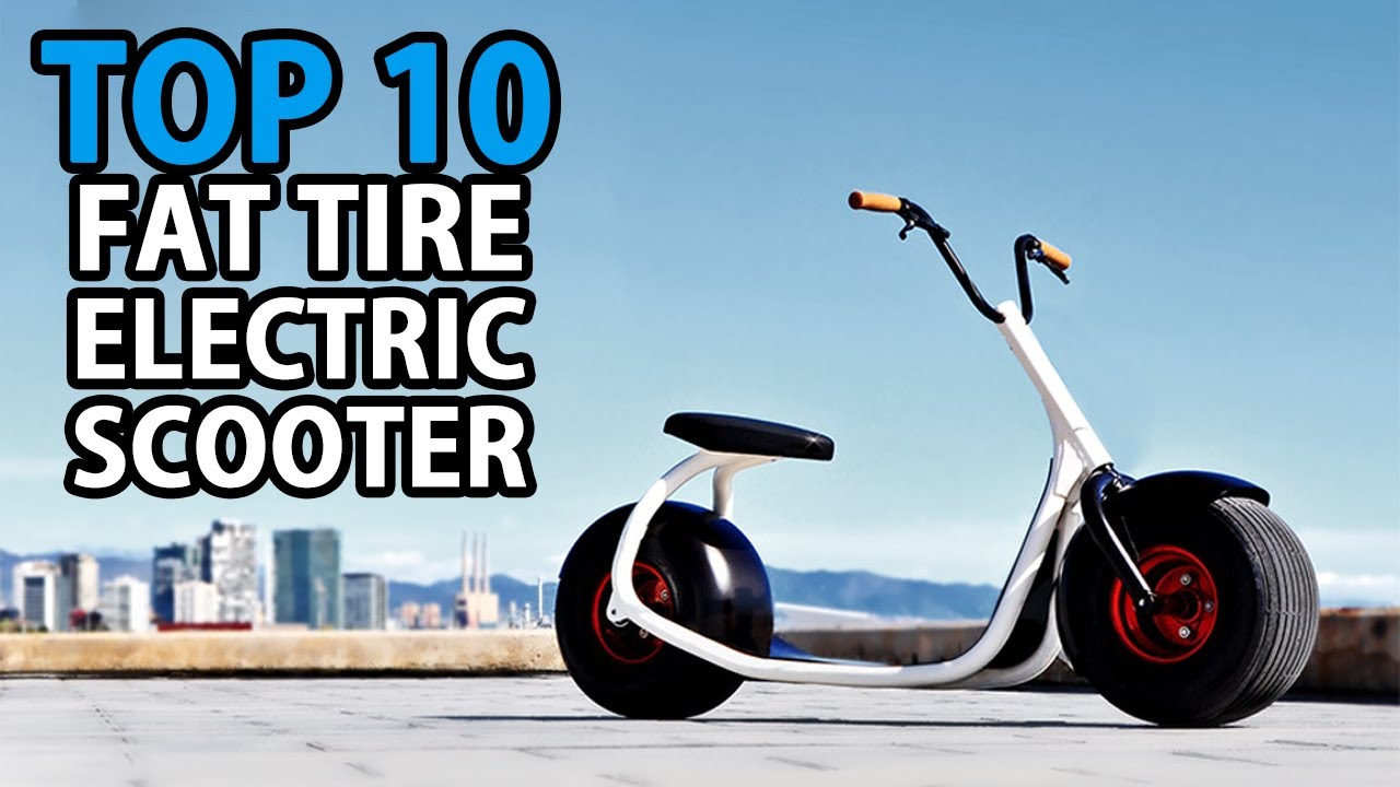 Underholde dollar ungdomskriminalitet Top 10 Best Fat Tire Electric Scooter | Self Balancing Scooter - YouTube