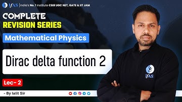 Dirac Detla function 2 Mathematical Physics CSIR NET Physical Science Dec 2023