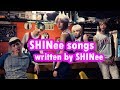 SHINEE SONGS WRITTEN BY SHINEE (legendado/ENG SUBS)