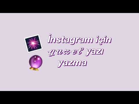 İnstagram için 𝓰𝓾𝔃𝓮𝓵 yazı yazma 💜