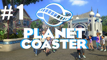 Lets Play Planet Coaster (Sandbox) - Part 1