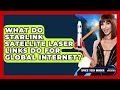 What Do Starlink Satellite Laser Links Do For Global Internet? - Space Tech Insider