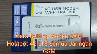Cara setting modem LTE 4G USB WiFi Hotspot cuma 13 menit