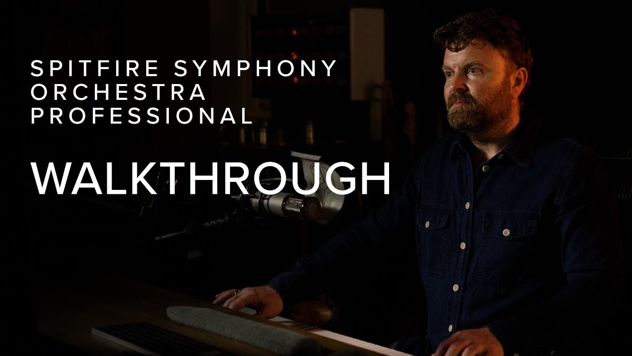 Walkthrough — Spitfire Symphony Orchestra Professional YouTube