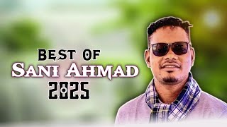 Best Of Sani Ahmad 2025 hausa New 