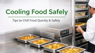 How to Cool Food Safely | UK Food Safety Training