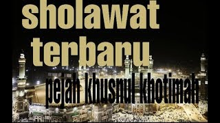 sholawat terbaru_pejah khusnul khotimah(lirik)_#serbaada