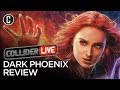 X-Men: Dark Phoenix Review - Collider Live #149