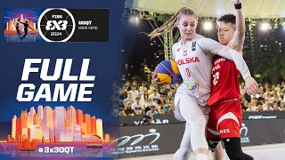 Poland 🇵🇱 vs Hong Kong, China 🇭🇰 | Women Full Game | FIBA #3x3UOQT 2024 | 3x3 Basketball