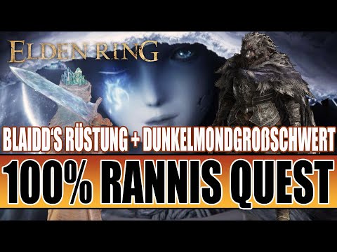 Elden Ring: Guide - Ranni's Quest 100% - Dunkelmondgroßschwert + Blaidd's Rüstung