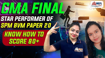 Star Performer Of CMA Final SPM BVM - MEPL Classes | Mohit Agarwal
