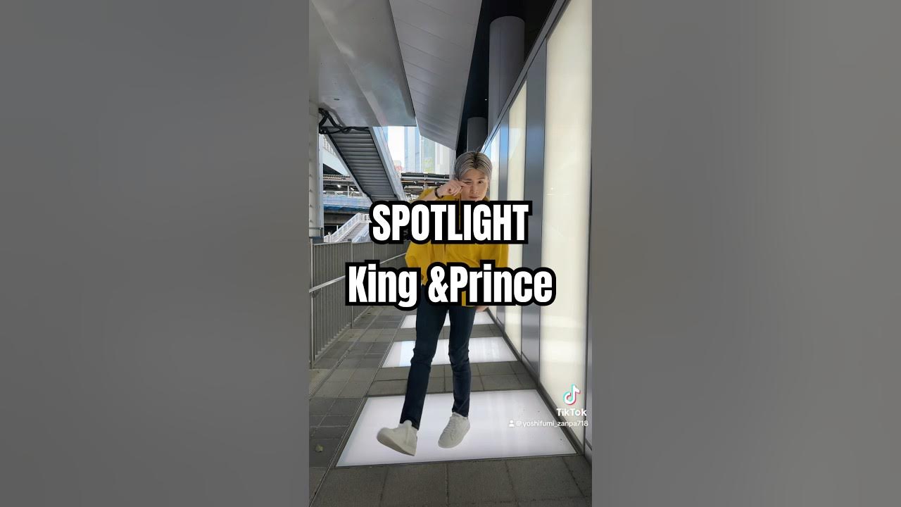 SPOTLIGHT/King & Prince【Dance】🕺 YouTube