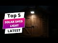 Best solar shed light