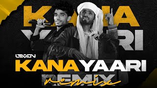 Kana Yaari - DJ Lemon | Kaifi Khalil x Abdul Wahab Bugti