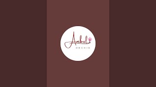 Ambul Orchid sedang live sekarang!