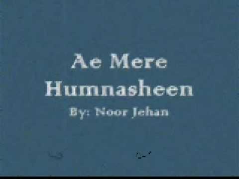 Very rare song by Noor Jehan   Ae Mere Humnasheen