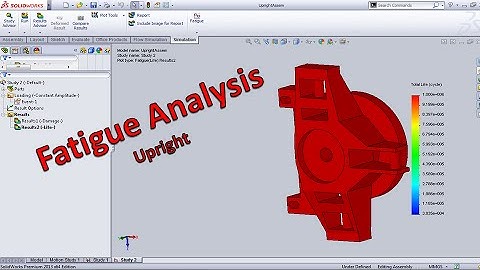 Fatigue Analysis of Upright for FSAE, BAJA, SUPRA, Formula Student teams, using SolidWorks