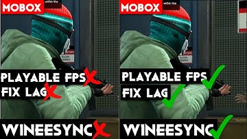 Mobox (Windows Emulator) Wineesync Mod Boost FPS (Non Rooted)
