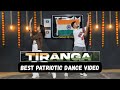 Tiranga Yodha Best Patriotic Dance Video Independence Day Special 15 August Ashish Raval AD Tiranga Yodha Best Patriotic Dance Video Independence Day Special 15 August Ashish Raval AD