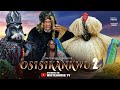 OSISIKANKWU 2 NEW MOVIE Ugezu J Ugezu 2025 Latest Nigerian Nollywood Full Movies