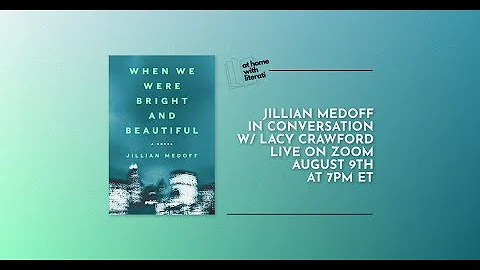 At Home with Literati: Jillian Medoff & Lacy Crawf...