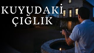 Manisalı Gencin Kuyunun Dibinde Buldukları ve Öğrendiği Gerçekler | Korku Hikayeleri | Paranormal