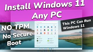 Install Windows 11 WithOut TPM & Secure Boot | Download & Install Windows 11 on Unsupported PC