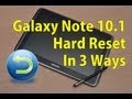 Galaxy Note 10.1 - Hard (Factory) Reset (3 Ways)