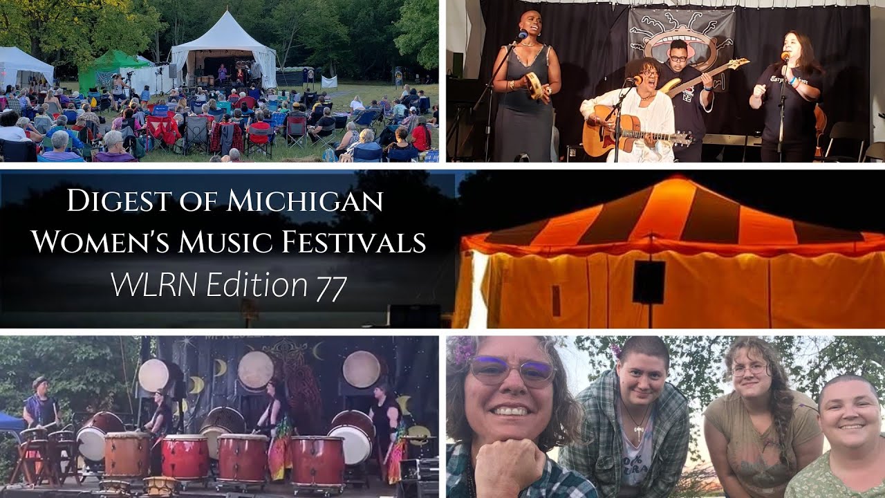 Michigan Women's Music & Cultural Festivals Summer 2022 | Edition 77