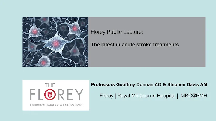 Acute Stroke Treatments: Professors Geoffrey Donna...