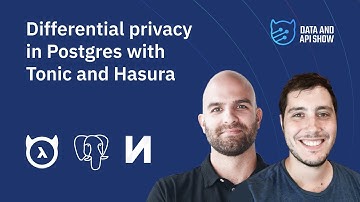 Differential privacy in Postgres with Tonic and Hasura