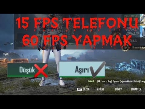 15 FPS TELEFONLARI 60 FPS&rsquo;E ÇIKARTMA.