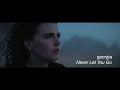 Georgia - Never Let You Go (Official Video)