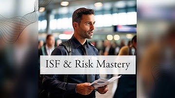 Mastering Importer Security Filing and Risk