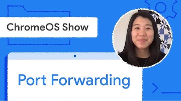 Port forwarding on Chrome OS