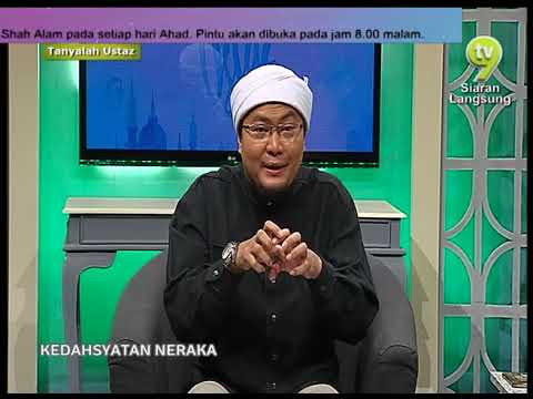 Tanyalah Ustaz - Kedahsyatan Neraka 2