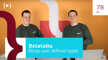 78. Bicep user defined types