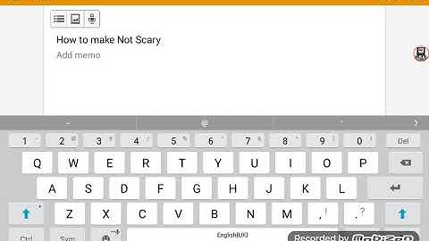 How to make Not Scary (Android Version)