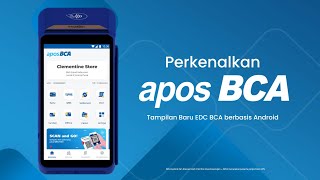 Perkenalkan EDC BCA Terbaru, APOS BCA