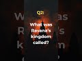 Only 1% Can Answer This Ramayana Quiz 😳 #shorts