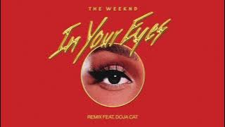 The Weeknd - In Your Eyes Remix feat. Doja Cat