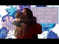 Surprising My Family After 292 Days Abroad