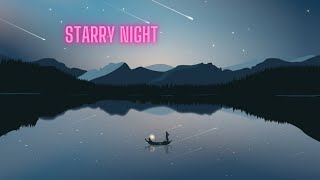The Beautiful Fantasy Music for Sleep | The Beautiful Starry Night | The beautiful starry night sky