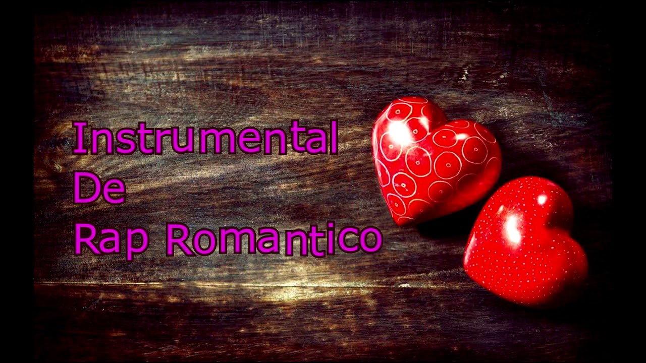 Instrumental De Rap Romantico XD YouTube Instrumental De Rap Romantico XD YouTube