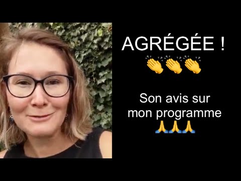 👏 AGRÉGÉE ! Son retour sur mon programme 🙏