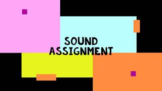 Sound Assignment