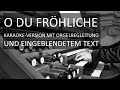 O du fröhliche - Karaoke-Version mit Orgelbegleitung und eingeblendetem Text