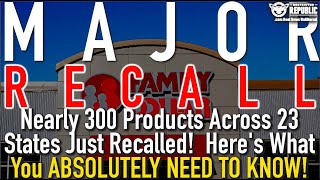 Nearly 300 Products Across 23 States Just Recalled!  Here's What You Absolutely Need To Know!