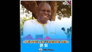 La Famille Makalou - Episode 151