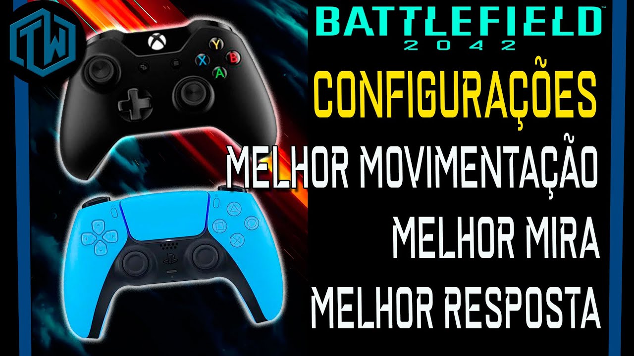 AS MELHORES CONFIGURAÇÕES PARA MOVIMENTAÇÃO, MIRA E RECUO - BATTLEFIELD 2042